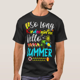 Camiseta Tão Longo Grau De Jardim De Infância Olá Verão Pas
