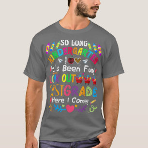 Camiseta Tão longo jardim de infância aqui eu venho 1 ano R