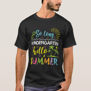 Camiseta Tão Longo Jardim De Infância Olá Verão Do Dia Pass