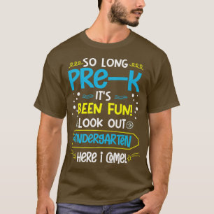 Camiseta Tão Longo Jardim de Infância Pré-K Aqui Eu Vim Gra