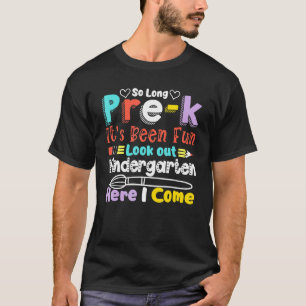 Camiseta Tão Longo Jardim de Infância Pré-K Aqui Eu Vim Gra