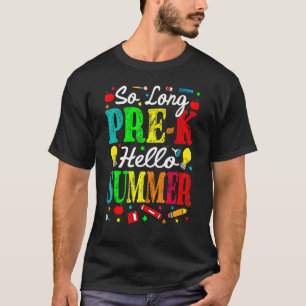 Camiseta Tão Longo Pré K Alô Verão No Dia Da Escola