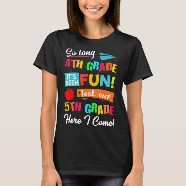 Camiseta Tão Longo Que 4º ano Olhe 5 Aqui Eu Vim Último Da (Frente)