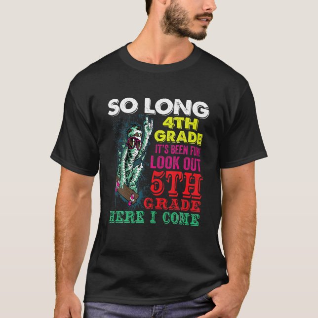 Camiseta Tão Longo Que 4º Grau Olhe Para O 5 Aqui Eu Vim (Frente)