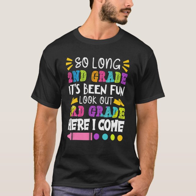 Camiseta Tão longo segundo que foi divertido no último dia  (Frente)