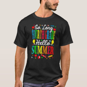 Camiseta Tão Longo Verão Do 4º Ano, Verão Do Último Dia De