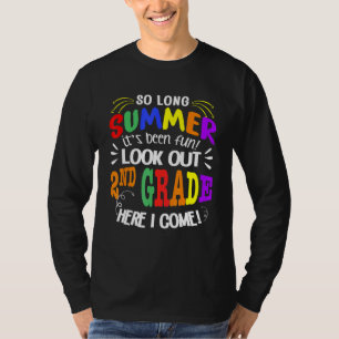 Camiseta Tão Longo Verão Que Tem Sido Divertido Olhar Para 