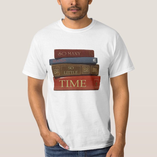 Camiseta Tão muitos livros tão pouca hora (Frente)