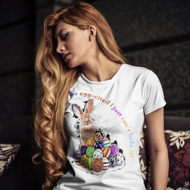 Camiseta Tão ovando de alegria que simplesmente não consigo (So egg-cited I just can’t hide it! Women Basic White T-Shirt )