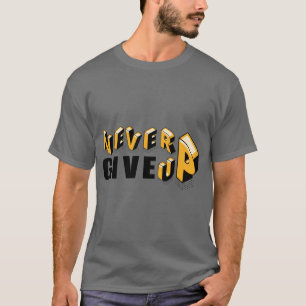 Camiseta Tão Verdadeiro, Nunca Desista, 3 Dimensionáveis