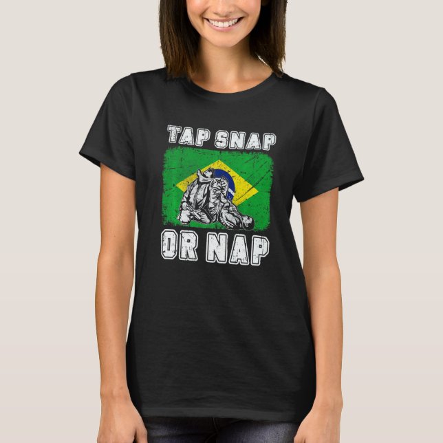 Camiseta Tap Snap Or Nap Bjj Brazilian Jiu Jitsu 3 (Frente)