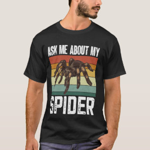 Camiseta Tarantula Perguntou-Me Sobre O Meu Artrópode De Ar