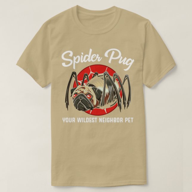 Camiseta Tarantula Spider Pug, vizinho selvagem Pet (Frente do Design)