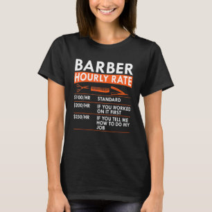 Camiseta Tarifa Horária de Barbeiro Taxas de Corte de Cabel