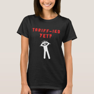 Camiseta Tarifas Tarifárias Aterrorizadas Engraçadas Anti-T