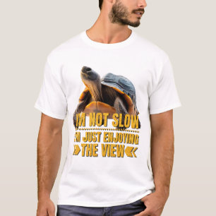 Camiseta Tartaruga Não Sou Lento, Estou Apenas Apreciando a