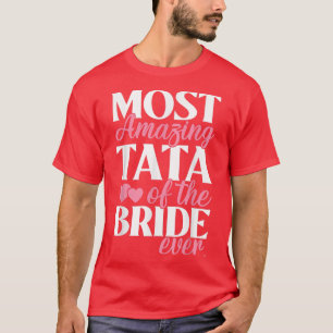 Camiseta Tata mais impressionante do casamento nobre