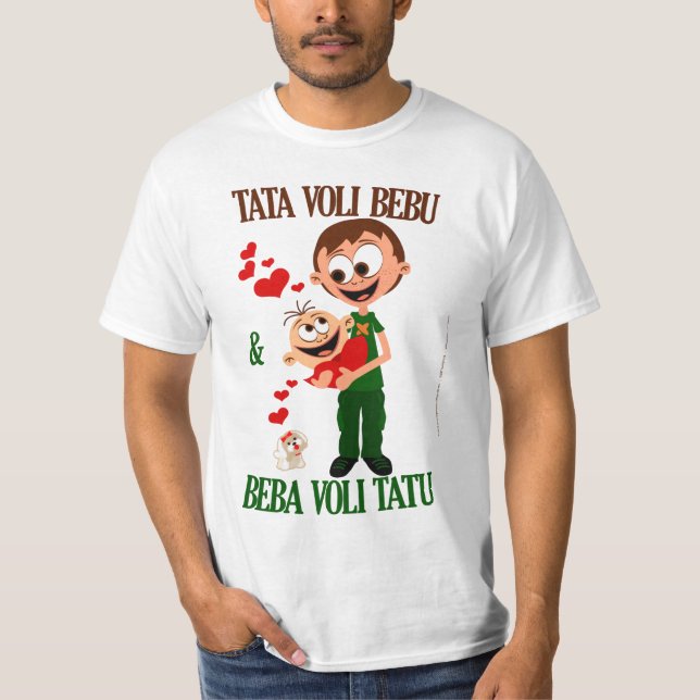 Camiseta Tata Voli Bebu (o pai ama o bebê) Bela (branco) (Frente)