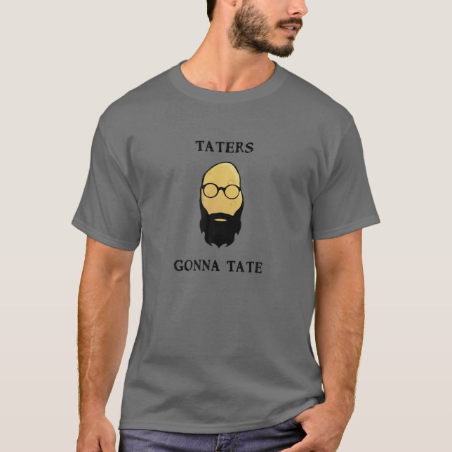 Camiseta Taters Gonna Tate Funny Tot Hipster Potato Beard F (Frente)