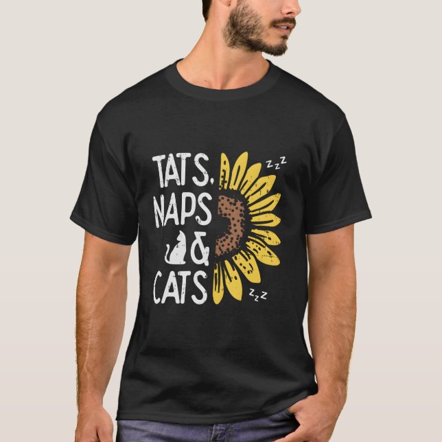 Camiseta Tats Naps And Cats Sunflower Pet Ownership Animal  (Frente)