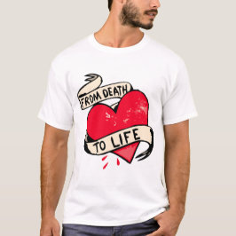 Camiseta tattoo coeur declaration from death to life citati