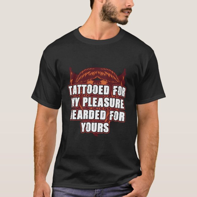 Camiseta Tatuado Por Meu Prazer Com A Sua Barba L (Frente)