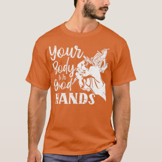 Camiseta Tatuador Engraçado Seu Corpo Está Em Boas Mãos Que