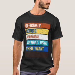 Camiseta Tatuagem Aposentada Tatuagem Aposentada Tatuagem A