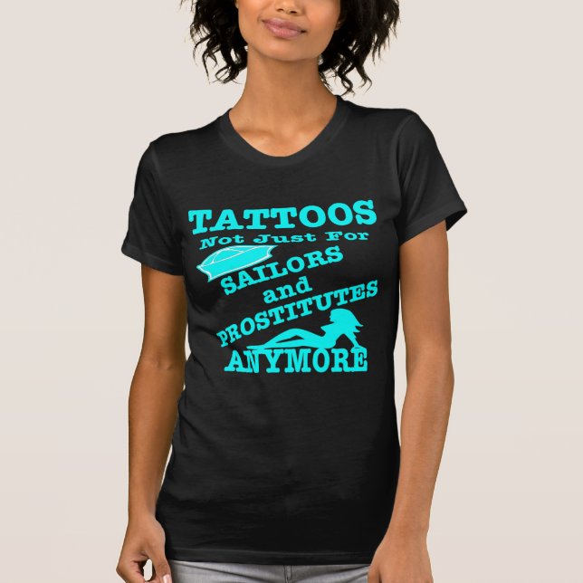 Camiseta Tatuagens não apenas para marinheiros & prostituta (Frente)
