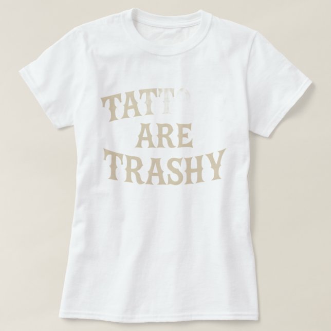 Camiseta Tatuagens São Tatuagens Anti-Tatuagem Sarcástica M (Frente do Design)