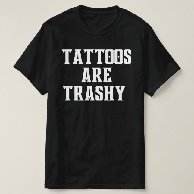 Camiseta Tatuagens São Uma Droga, Presente Sarcást (Frente do Design)
