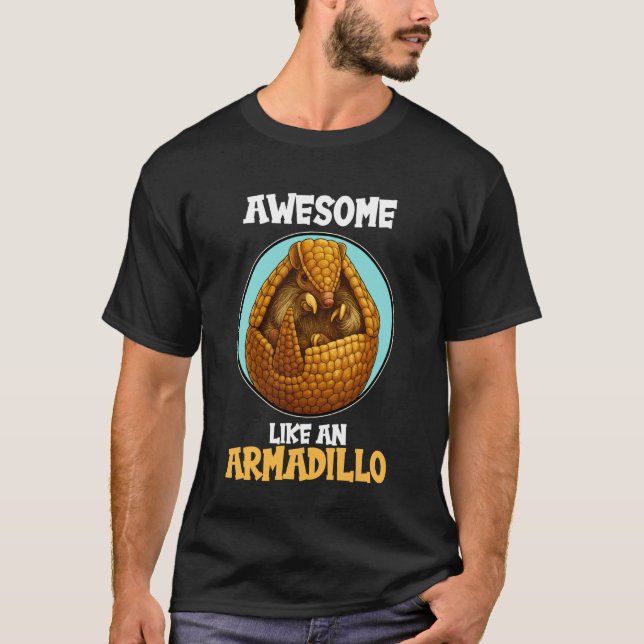 Camiseta Tatus Incríveis Como um Tatu (Frente)