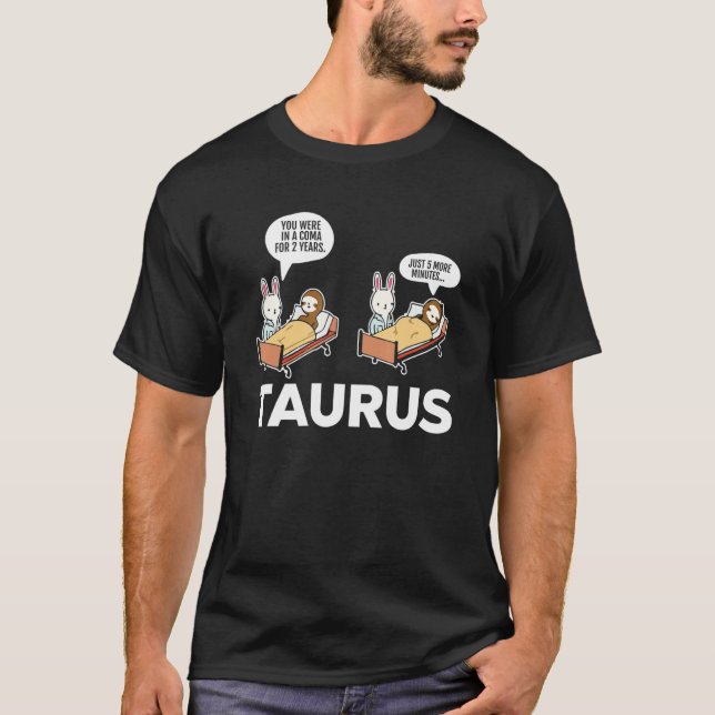 Camiseta Taurus Facts Astrology Sarcastic Sloth Coma Zodiac (Frente)