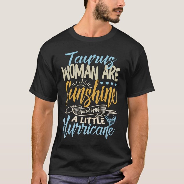 Camiseta Taurus Girls Are Sunshine Mixed With A Little Hurr (Frente)