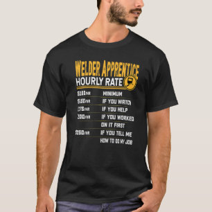 Camiseta Taxa horária de aprendiz de soldador Assistente de