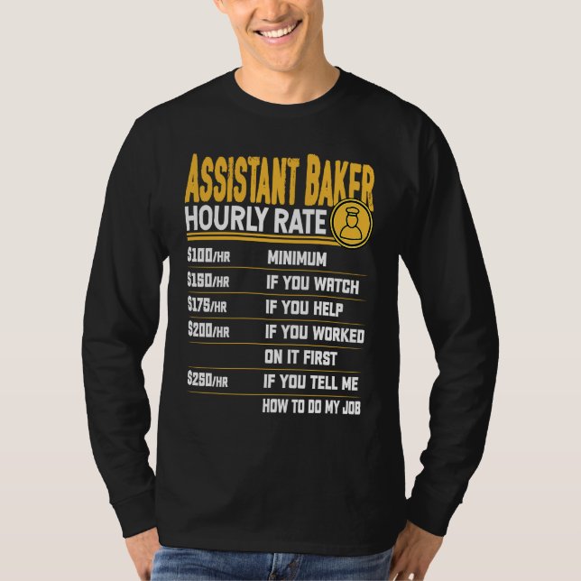 Camiseta Taxa Horária do Assistente de Padaria  Assistente  (Frente)