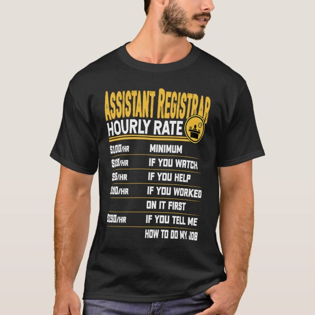 Camiseta Taxa horária do assistente do registrador Ex admin (Frente)