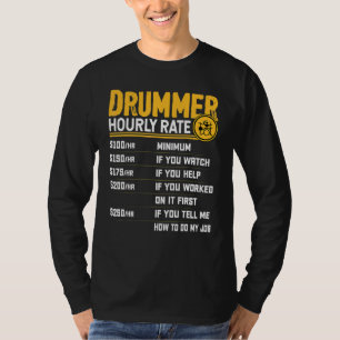 Camiseta Taxa horária do baterista Baterista Tocador de ba