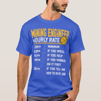 Camiseta Taxa horária do engenheiro de minas engraçado enge