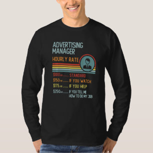 Camiseta Taxa Horária do Gerente de Publicidade T-Shirt Ret