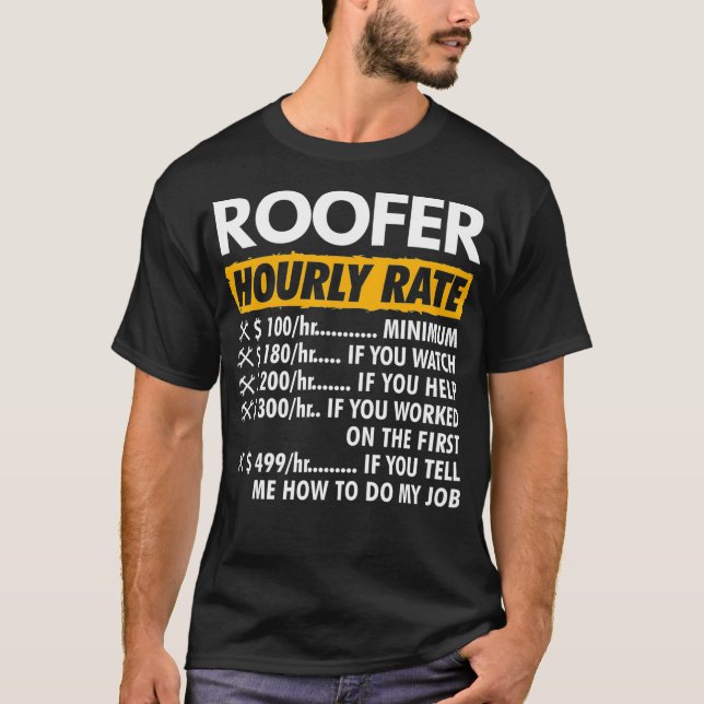 Camiseta Taxa Horária do Roofer Tarifa Horária  (Frente)