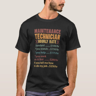 Camiseta Taxa horária do técnico de manutenção Técnico de m
