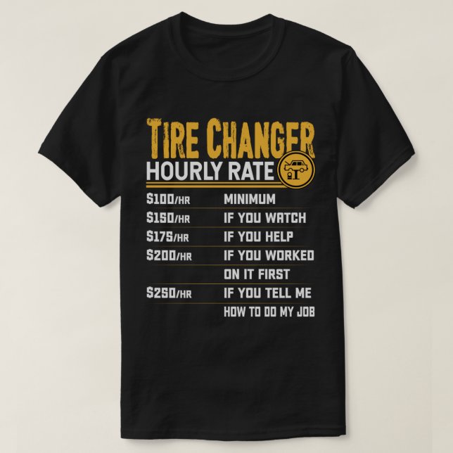 Camiseta Taxa Horária do Técnico de Pneus (Frente do Design)