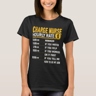 Camiseta Taxa horária engraçada da enfermeira responsável -