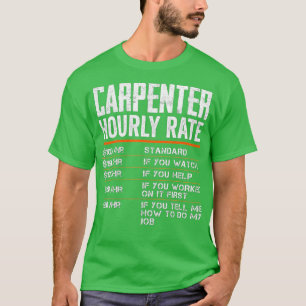 Camiseta Taxas Horárias do Carpinteiro Taxa de Mão de Obra