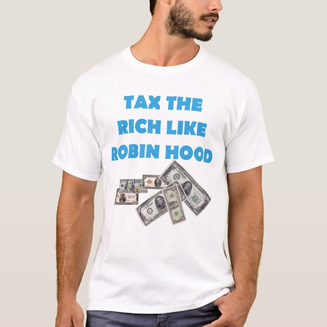 Camiseta Taxe os ricos como Robin Hood - ocupe Wall Street (Frente)