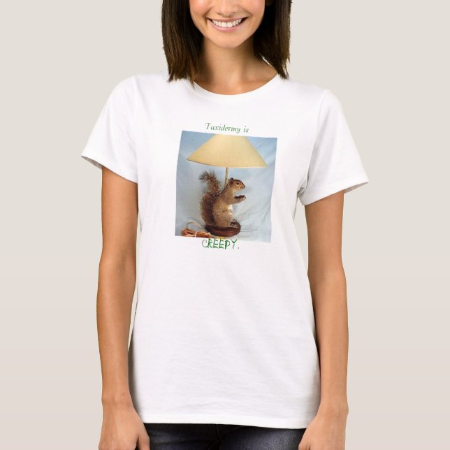 Camiseta taxidermia é assustadora (Frente)