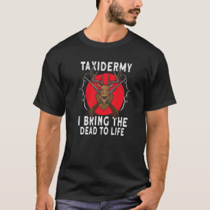 Camiseta Taxidermist Taxidermy Hunting Troféu 3