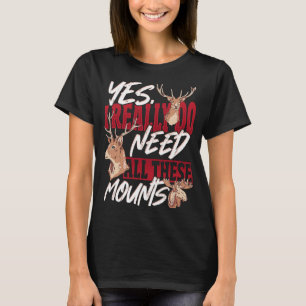 Camiseta Taxidermista Realmente Precisa de Todas essas Mont