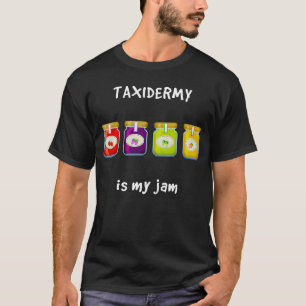 Camiseta Taxidermy é minha frase favorita do hobby